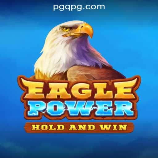 Discover the Thrilling Experience of EaglePower on PGQ.BET Oficial Slots Brasil #1