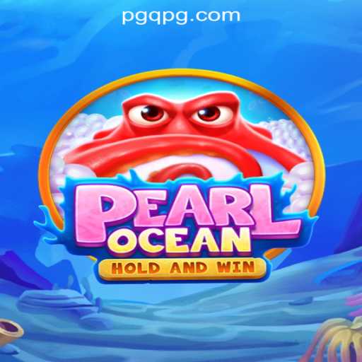 Dive into Adventure with PearlOcean - A Premier Slot Experience